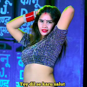 Toy Dil Se Karu Salut