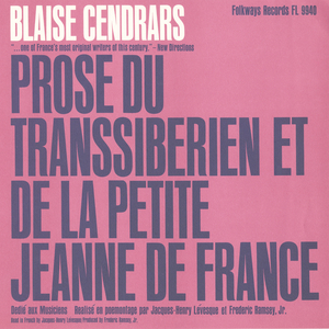 Prose du Transsibérien et de la Petite Jeanne de France: Dedie aux Musiciens par Blaise Cendrars