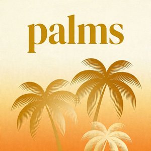 PALMS