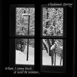 When I Come Back It Will Be Winter (Piano & Strings)