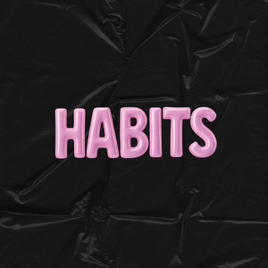 Habits