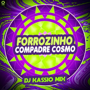 Forrózinho Compadre Cosmo