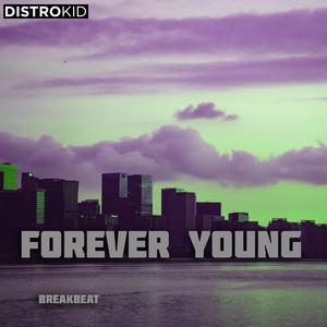 Forever Young BREAKBEAT