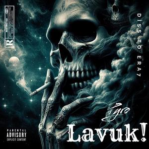 Lavuk! (Diss to Era7)