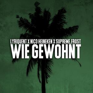 Wie Gewohnt (feat. Supreme.Frost & NICMA MUSIC)