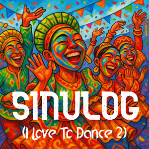 Sinulog (I Love to Dance 2)
