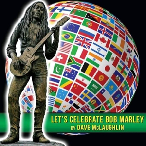 Let's Celebrate Bob Marley (Live)