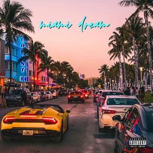 miami dream