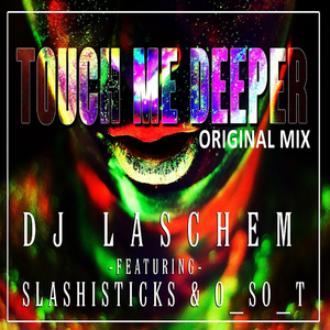 Touch Me Deeper (Original Mix)