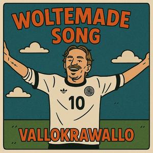 Woltemade Song
