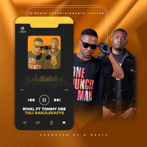 Tulibakulekafye (feat. Rival)