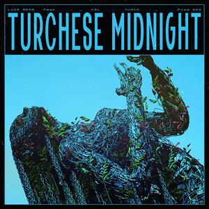 Turchese Midnight (feat. G K S, Tusco & Cal)