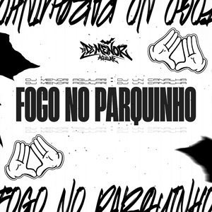 FOGO NO PARQUINHO