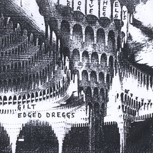 Gilt Edged Dreggs