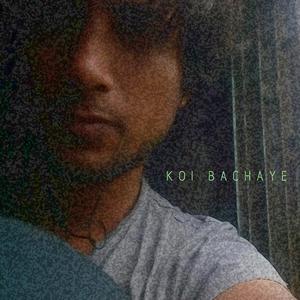 KOI BACHAYE