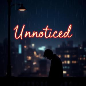 Unnoticed