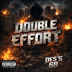 Double Effort