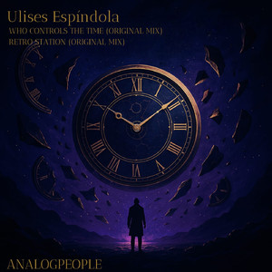 Who controls the time (Original Mix)