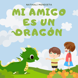 Mi Amigo es un Dragón