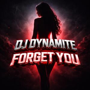 Forget You (feat. Noire)