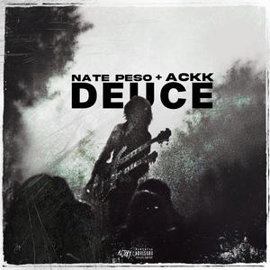 Deuce (feat. Nate Peso)