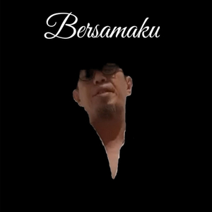 Bersamaku