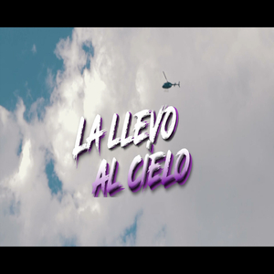 La Llevo al Cielo (Remasterizado)