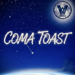 Coma Toast