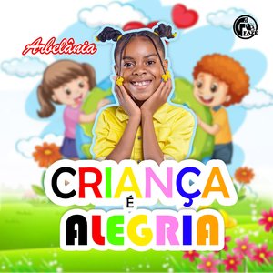 Criança é Alegria