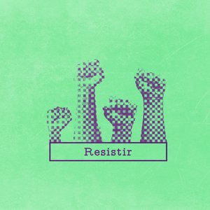 Resistir