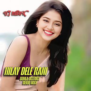 Hilay Dele Rani Gumla District Benjo Mixx