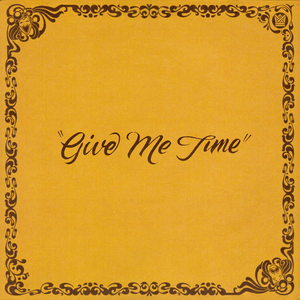 Give Me Time