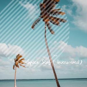 Space Song（Instrumental）