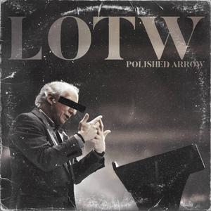 LOTW (feat. iNTELLECT, Procyse, MotionPlus & m1L)
