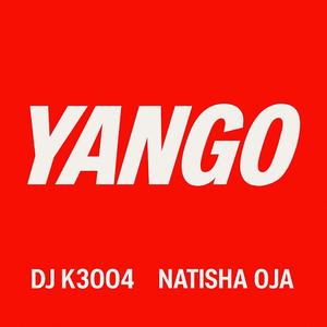 YANGO (feat. Natisha Oja)