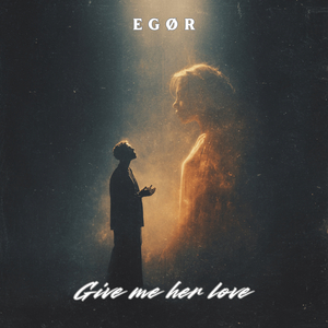 Give Me Her Love
