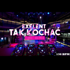 Tak kochać (Fake Remix - Radio Edit)