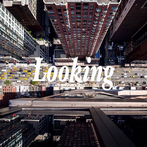 Looking