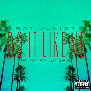 Do It Like Me (feat. Cory Jones)