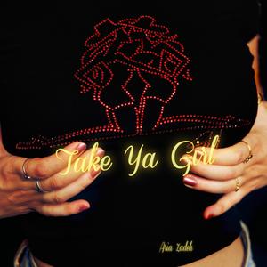 Take Ya Girl