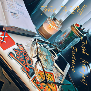 True To Self (feat. Darionne)