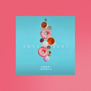 Sweety baby（prod.by #rye）