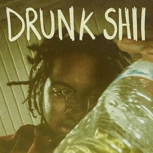 Drunk Shii (feat. Was.royal1 & Litmal6)