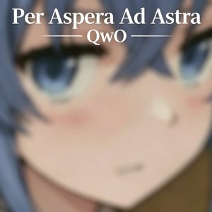 Per Aspera Ad Astra