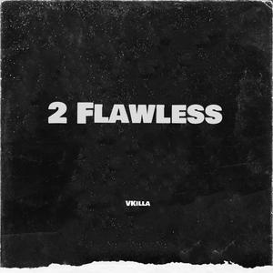 2 Flawless