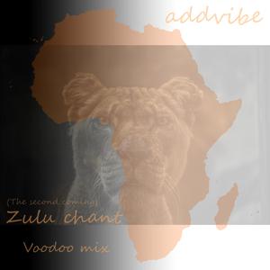 Zulu chant (Voodoo mix)