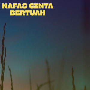 Nafas Cinta Bertuah