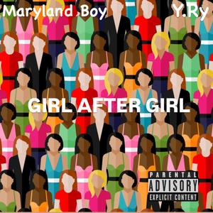 GIRL AFTER GIRL (2011) (feat. Y.Ry)