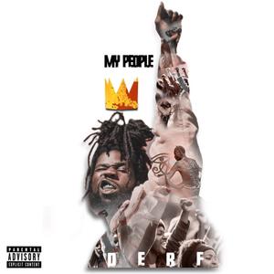 My People (feat. Troy Jackson & Gawga Brown)