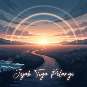 Jejak Tiga Pelangi